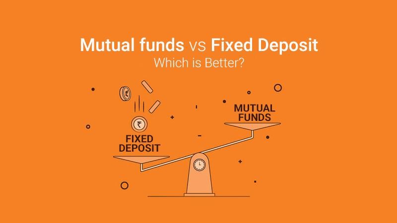 Mutual Fund Or Fixed Deposit Which Is Better