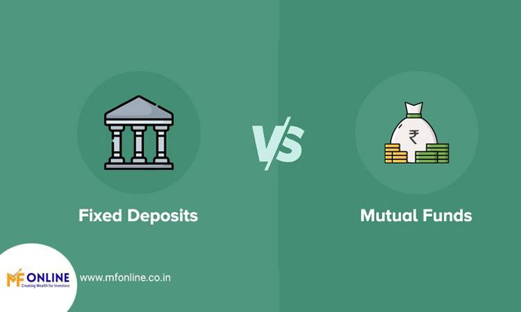 Mutual Funds vs Fixed Deposits